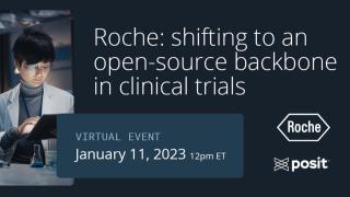 Shifting to an Open-Source Backbone in Clinical Trials with Roche